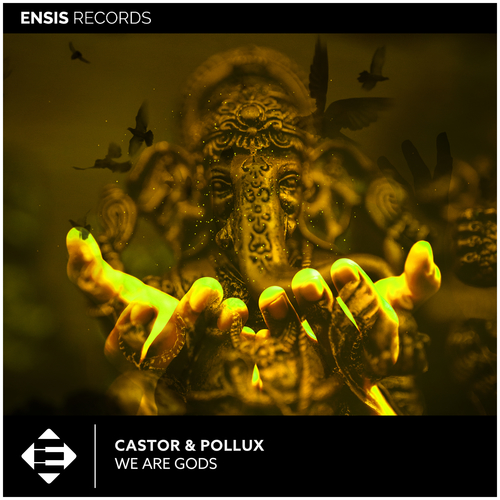 We Are Gods by Castor & Pollux